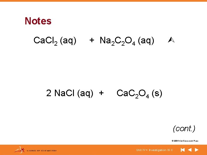 Notes Ca. Cl 2 (aq) + Na 2 C 2 O 4 (aq) 2