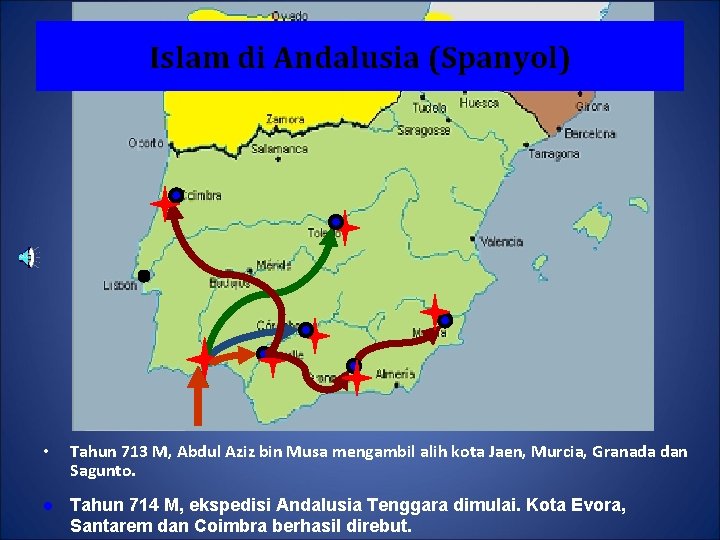 Islam di Andalusia (Spanyol) • Tahun 713 M, Abdul Aziz bin Musa mengambil alih