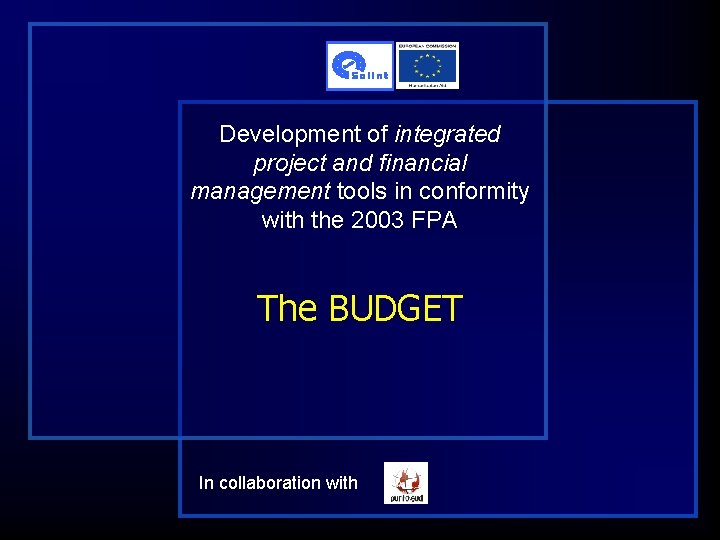 Development of integrated project and financial management tools in conformity with the 2003 FPA