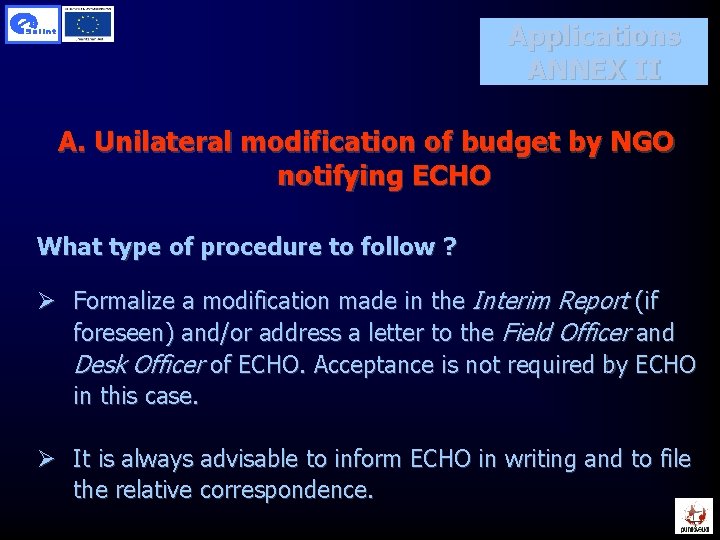 Applications ANNEX II A. Unilateral modification of budget by NGO notifying ECHO What type