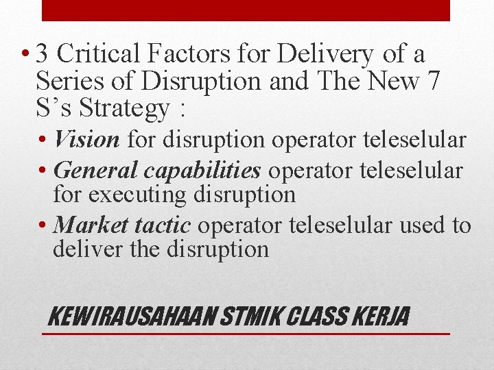  • 3 Critical Factors for Delivery of a Series of Disruption and The