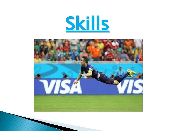 Skills Skills