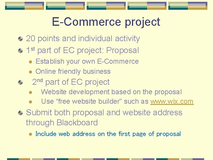 E-Commerce project 20 points and individual activity 1 st part of EC project: Proposal