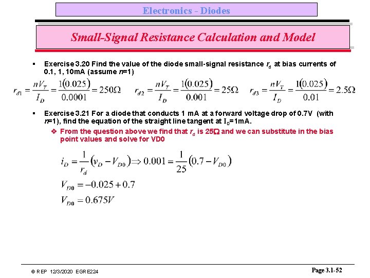 Electronics - Diodes Small-Signal Resistance Calculation and Model § Exercise 3. 20 Find the