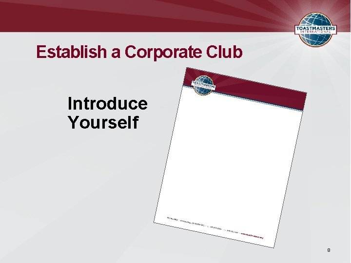 Establish a Corporate Club Introduce Yourself 8 