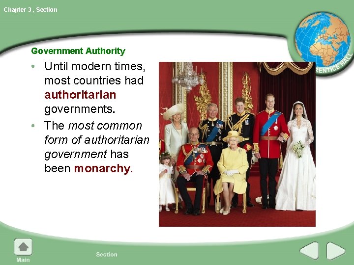 Chapter 3 , Section Government Authority • Until modern times, most countries had authoritarian