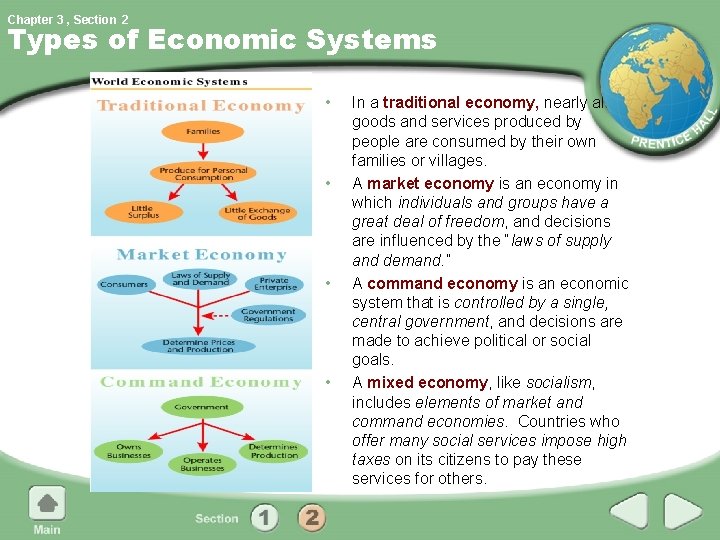 Chapter 3 , Section 2 Types of Economic Systems • • In a traditional