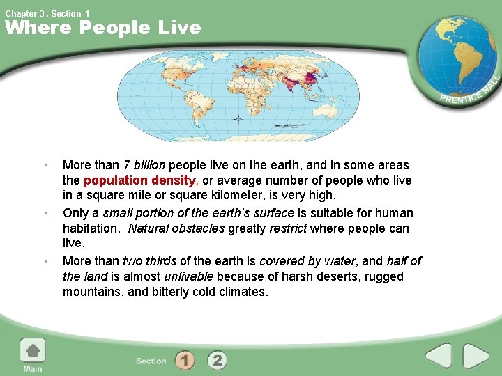 Chapter 3 , Section 1 Where People Live • • • More than 7