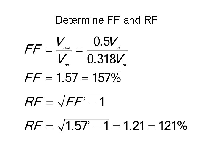Determine FF and RF 