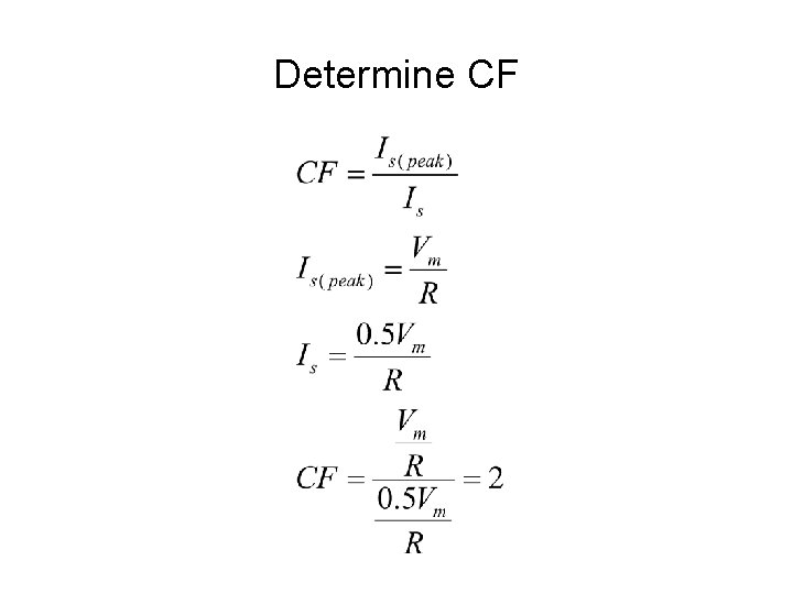 Determine CF 