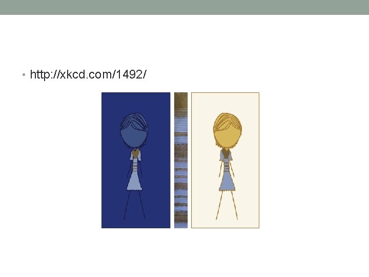  • http: //xkcd. com/1492/ 