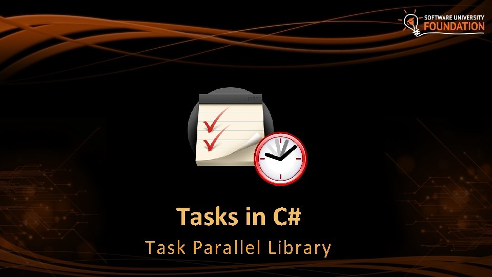 Tasks in C# Task Parallel Library 