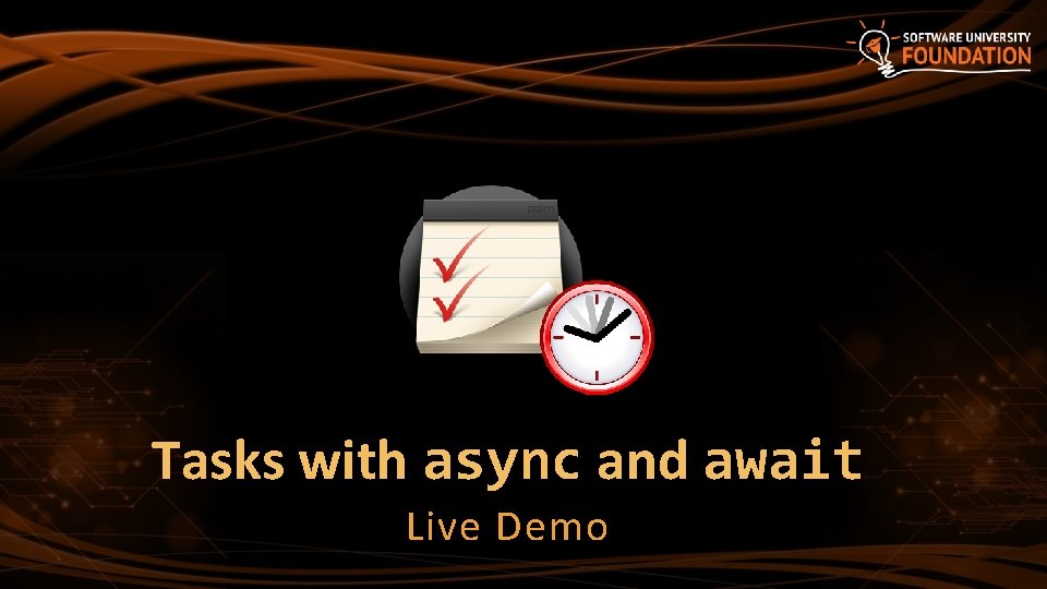 Tasks with async and await Live Demo 