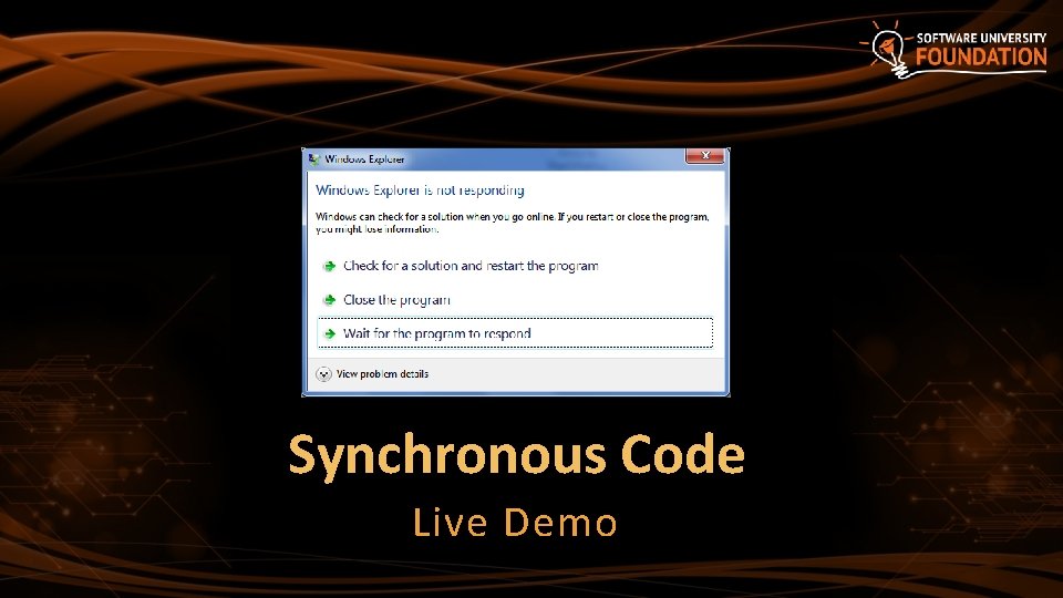 Synchronous Code Live Demo 