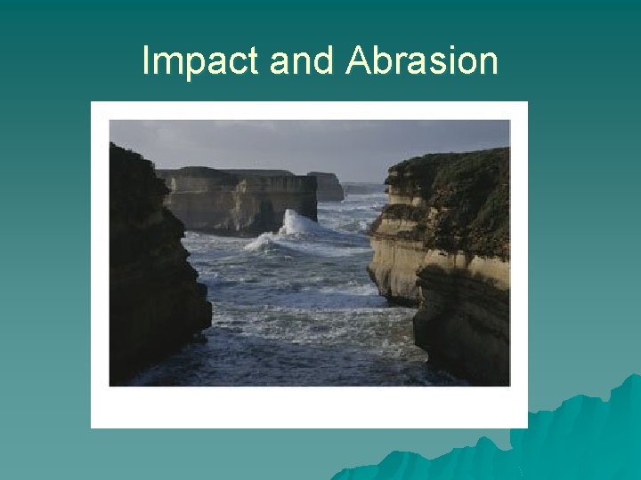 Impact and Abrasion 