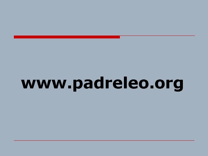 www. padreleo. org 