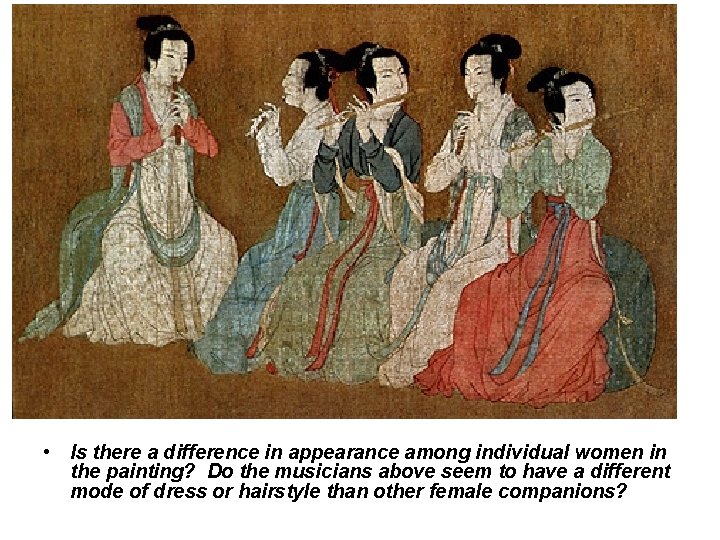  • Is there a difference in appearance among individual women in the painting?