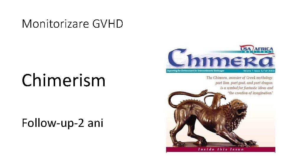 Monitorizare GVHD Chimerism Follow-up-2 ani 