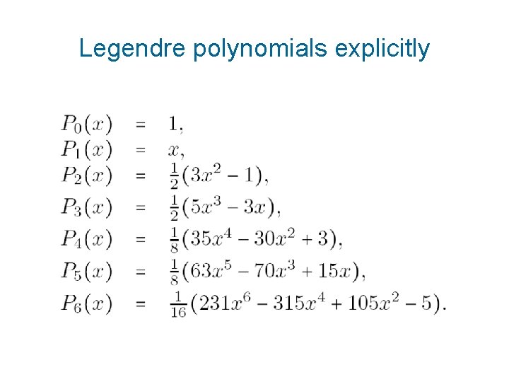 Legendre polynomials explicitly 