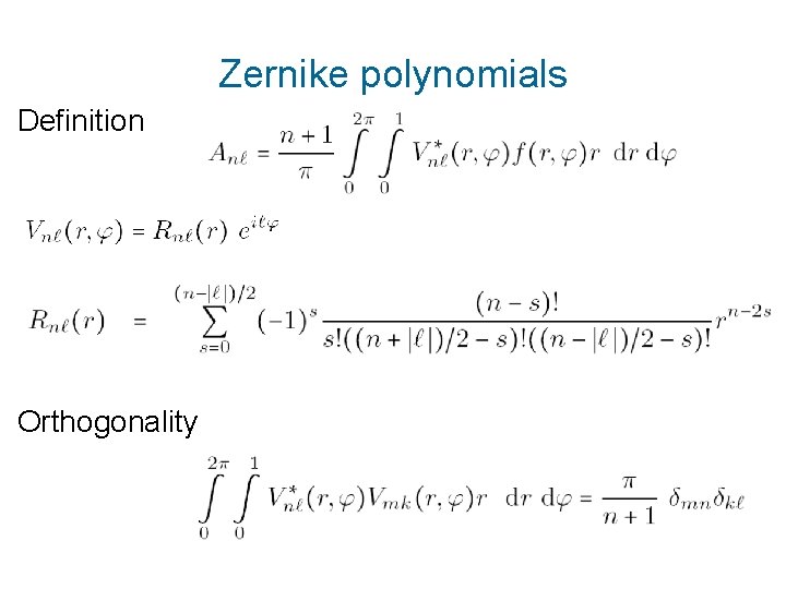 Zernike polynomials Definition Orthogonality 