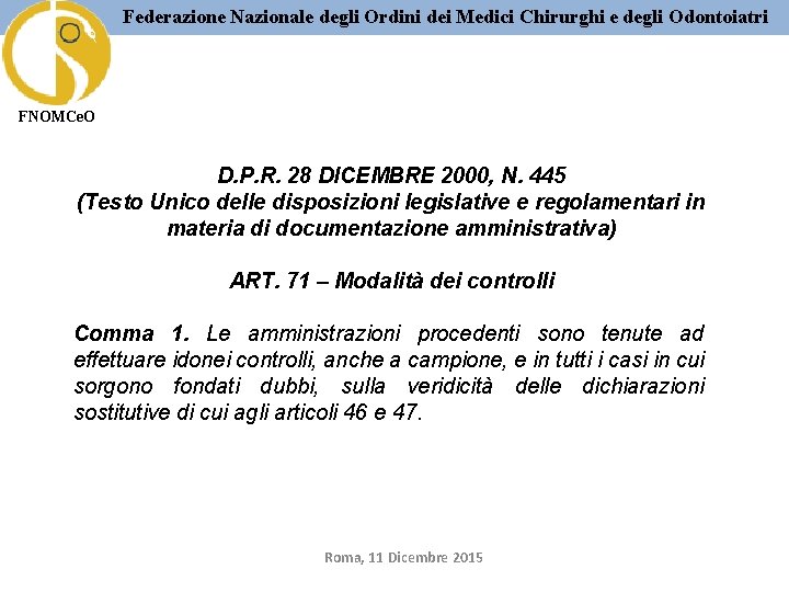 Federazione Nazionale degli Ordini dei Medici Chirurghi e