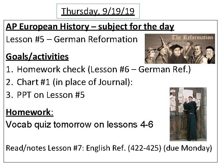 Thursday, 9/19/19 AP European History – subject for the day Lesson #5 – German