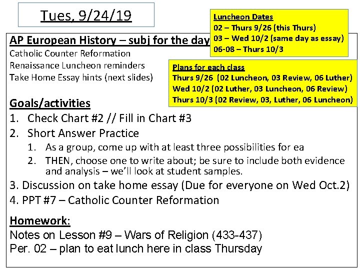 Tues, 9/24/19 AP European History – subj for the day Catholic Counter Reformation Renaissance