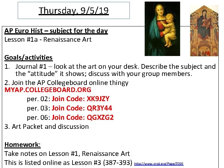 Thursday, 9/5/19 AP Euro Hist – subject for the day Lesson #1 a -