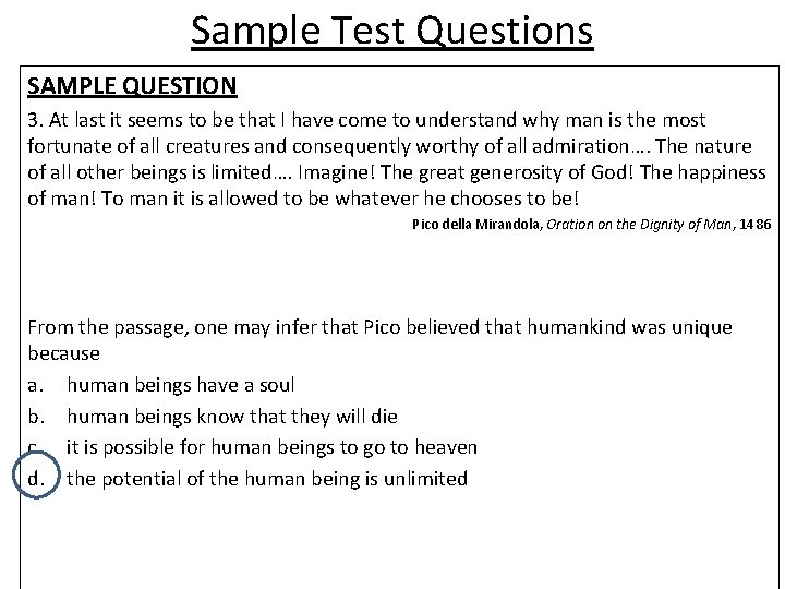 Sample Test Questions SAMPLE QUESTION 3. At last it seems to be that I