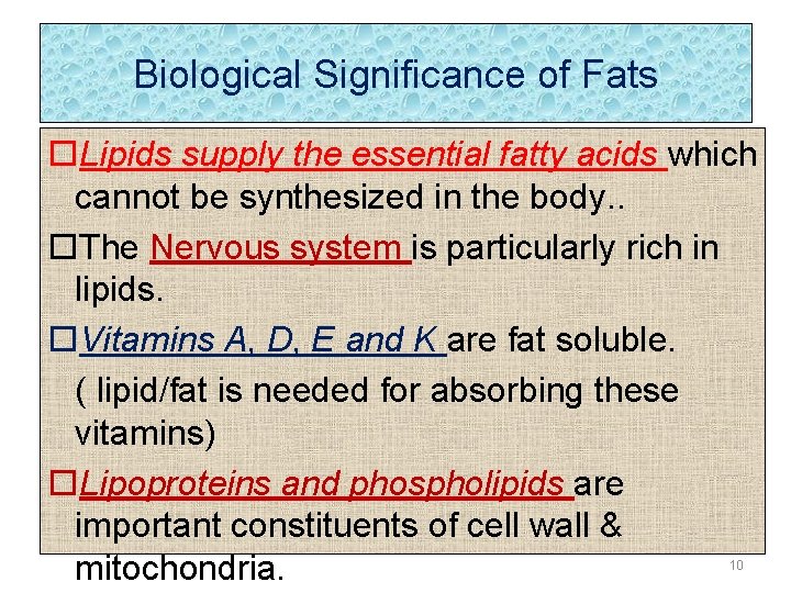 UNIT 3 CHEMISTRY OF LIPIDS OBJECTIVES Define lipids