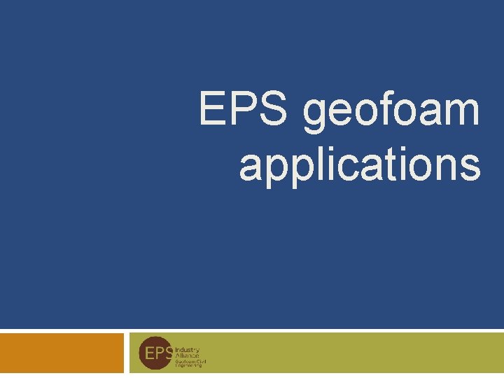 EPS geofoam applications 