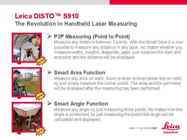 Leica DISTO™ S 910 The Revolution in Handheld Laser Measuring Ø P 2 P