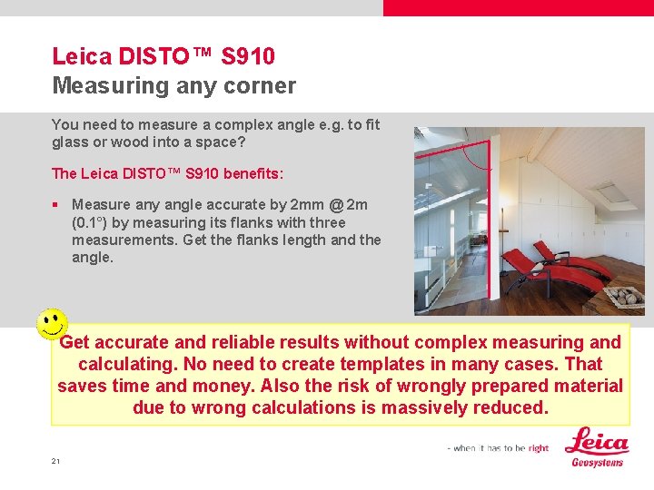 Leica DISTO™ S 910 Measuring any corner You need to measure a complex angle