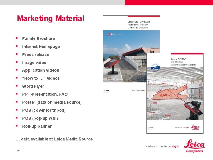Marketing Material § Family Brochure § Internet Homepage § Press release § Image video