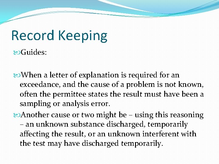 Record Keeping Guides: When a letter of explanation is required for an exceedance, and