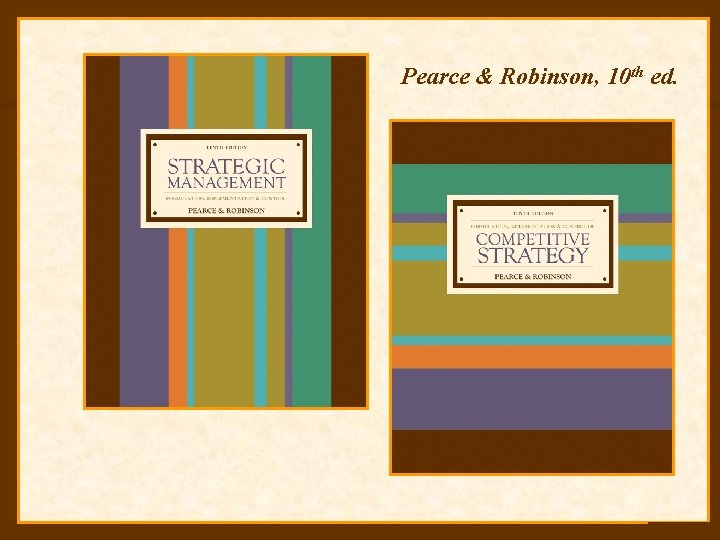6 -1 Pearce & Robinson, 10 th ed. 