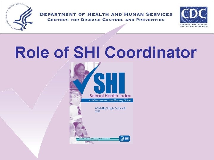 Role of SHI Coordinator 