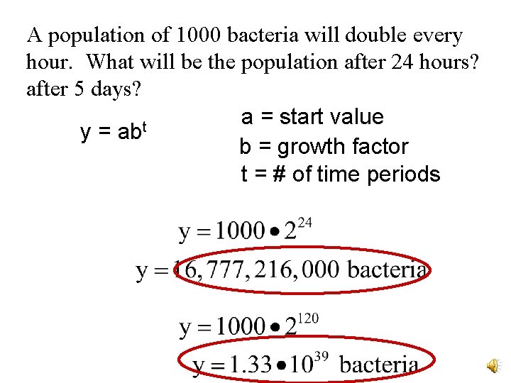 A population of 1000 bacteria will double every hour. What will be the population A population of 1000 bacteria will double every hour. What will be the population
