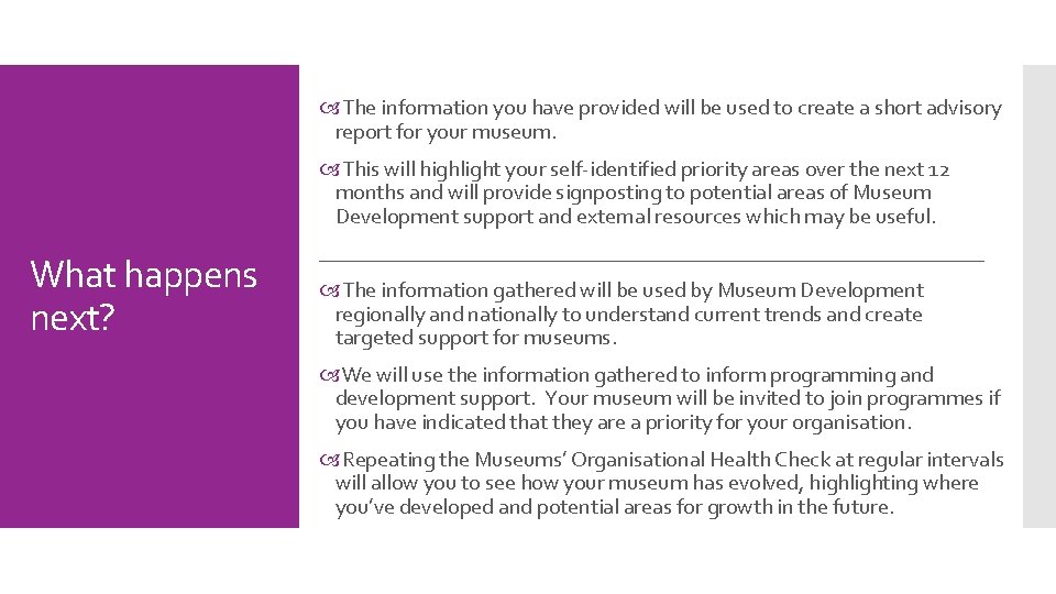  The information you have provided will be used to create a short advisory