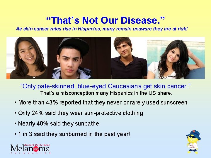 “That’s Not Our Disease. ” As skin cancer rates rise in Hispanics, many remain