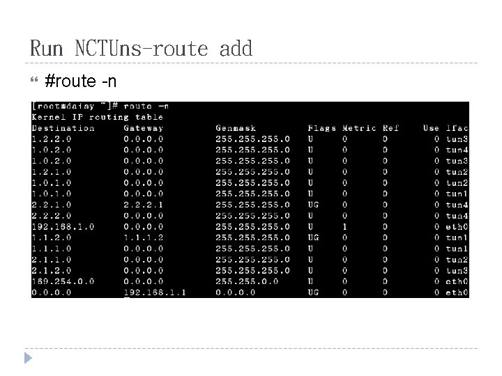 Run NCTUns-route add #route -n 