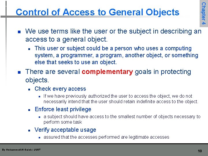Chapter 4 Control of Access to General Objects n We use terms like the Chapter 4 Control of Access to General Objects n We use terms like the