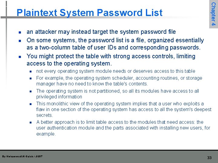 n n n Chapter 4 Plaintext System Password List an attacker may instead target n n n Chapter 4 Plaintext System Password List an attacker may instead target