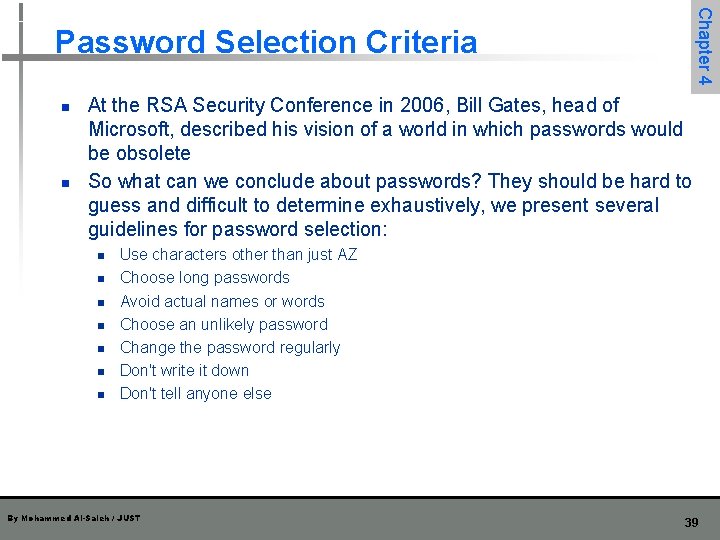 Chapter 4 Password Selection Criteria n n At the RSA Security Conference in 2006, Chapter 4 Password Selection Criteria n n At the RSA Security Conference in 2006,