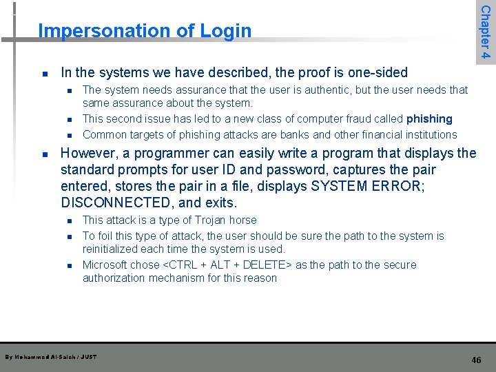 Chapter 4 Impersonation of Login n In the systems we have described, the proof Chapter 4 Impersonation of Login n In the systems we have described, the proof