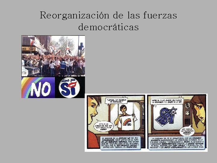 Reorganización de las fuerzas democráticas 