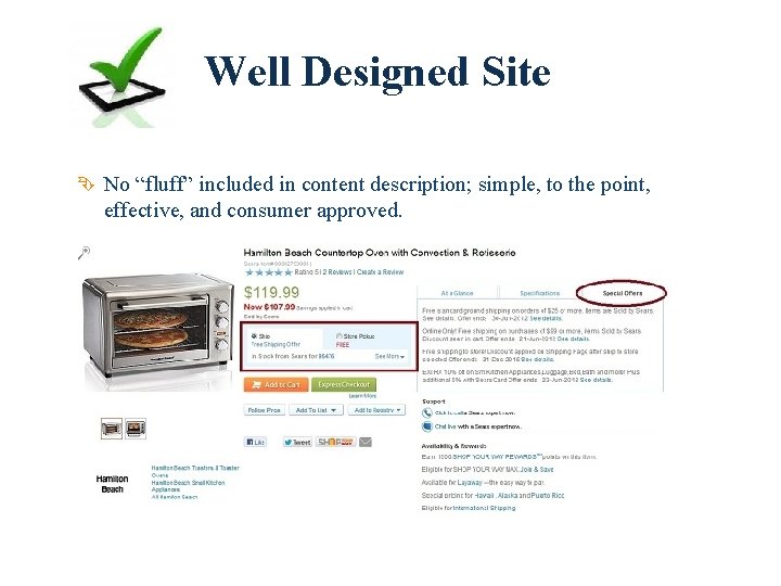 Well Designed Site No “fluff” included in content description; simple, to the point, effective, Well Designed Site No “fluff” included in content description; simple, to the point, effective,