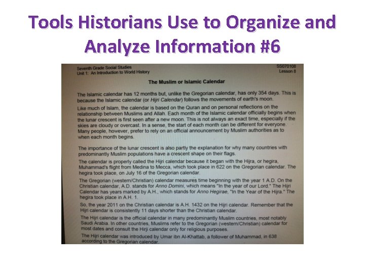 Tools Historians Use to Organize and Analyze Information #6 