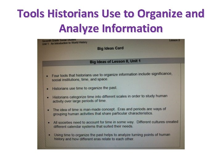 Tools Historians Use to Organize and Analyze Information 