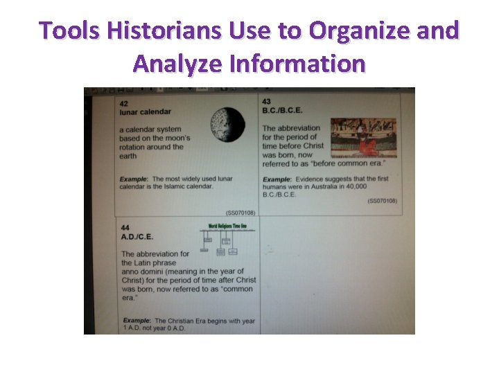 Tools Historians Use to Organize and Analyze Information 